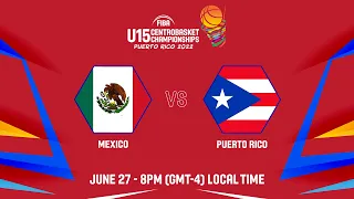 Mexico v Puerto Rico | Full Basketball Game | Centrobasket U15 Women's Championship 2022