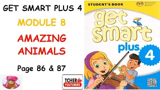 GET SMART PLUS 4:MODULE 8: AMAZING ANIMALS | Let's Play & Project (Malayan Tigers) | Exercise&Answer