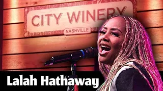 Lalah Hathaway Sings a Song for You @ City Winery