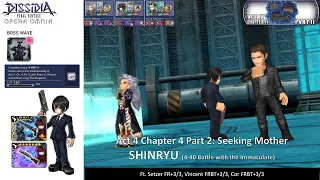 DFFOO [GL] Act 4 Chapter 4 Pt 2 SHINRYU | Vincent Run