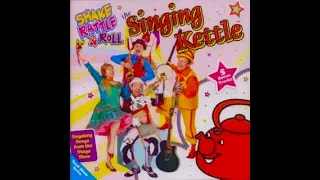 Singing Kettle-Shake,Rattle & Roll CD (2012)