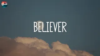 Imagine Dragons - Believer (Lyric Video)