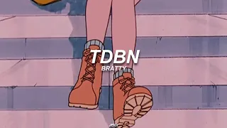 tdbn - BRATTY (SLOWED & REVERB)  🤡