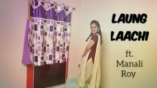 | Laung laachi | Mannat Noor | dance cover ft. Manali Roy |