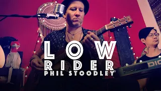 Phil Stoodley - Low Rider | War (Funk Cover)