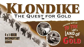 Klondike: The Quest For Gold | Ep. 1 | Living History Reality TV | Monarch Films