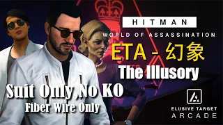 HITMAN WoA _ The Illusory _ All Levels ( Silent Assassin, Suit Only, No KO, Fiber Wire Only )
