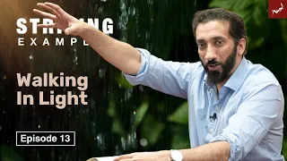 Walking In Light | Ep. 13 | Striking Examples From The Quran | Ramadan 2024 Live