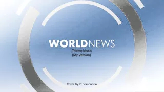 CNN World News Theme Music (My Version)