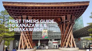 Top things to do in Kanazawa & Shirakawago | Japan Travel Guide | GLOBAL CITIZENSHIP.