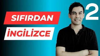 Sıfırdan İngilizce 02 (am,is,are / was,were)