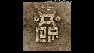 Headhunterz & Sound Rush feat. Eurielle & Ryan Louder - Follow Me (Radio Edit)