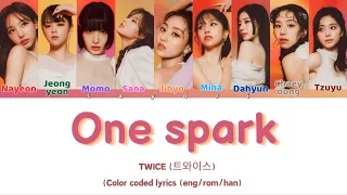 One Spark (Twice) / Color coded lyrics / Sayori