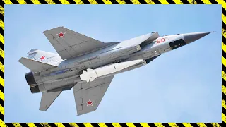 How the Mig-31 Became the World’s Fastest and Most Powerful Interceptor Aircraft