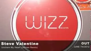 Steve Valentine "Unchain My Heart" | Wizz Records | OUT 07/06/2012