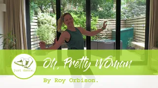 Oh Pretty Woman by Roy Orbison - easy dance fitness routine