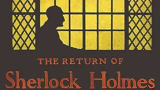 The Return of Sherlock Holmes (Version 3) by Sir Arthur Conan DOYLE Part 1/2 | Full Audio Book