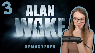 It's time to end this nightmare || Alan Wake Remastered / Part 3