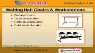 Chairs & Workstations  By Vinayaka Industries, Hyderabad