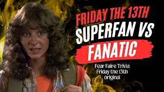 Are you a Superfan or a Friday the 13th fanatic? Take this horror movie trivia quiz!