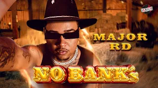 Major RD - No Bank`s  (prod. El Lif beatz,  kib7 e $amuka)