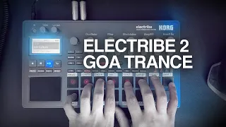 Korg Electribe 2 New Goa Trance Track Jam 2021