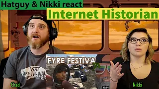 Hat Guy & Nikki React to Internet Historian The Failure of Fyre Festival