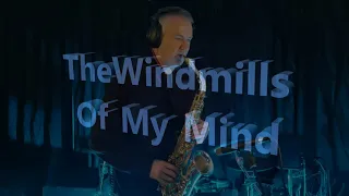 The Windmills Of My Mind - Michel Legrand sax cover by Mick Loraine (Jonny Sax)