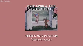 [Thaisub] Once Upon A Time - Jeff Bernat