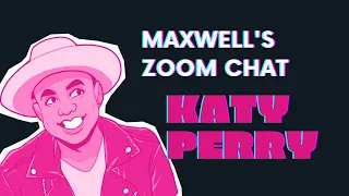 KATY PERRY CHATS with MAXWELL ABOUT NEW MUSIC, NEW BABY, AND IF CELEBS ACCEPT HAND-ME-DOWNS