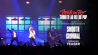 Rodrigo Teaser - Smooth Criminal (Ao Vivo) | Rock In Rio 2017