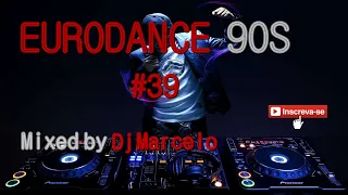 EURODANCE 90's #39 Mixed by Dj Marcelo M3