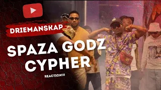 DRIEMANSKAP SPAZA GODS CYPHER (REACTION!!!)  Its Game Time & Its  Up!!!