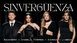 Emanero, Karina, Angela Torres, J Mena - SINVERGÜENZA [1 Hora]