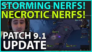Storming and Necrotic NERFED! Patch 9.1 Update