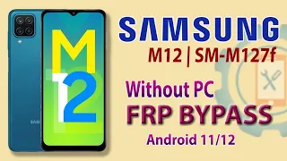 Samsung M12 (SM-M127f) FRP Bypass Without PC | All Samsung Google Account Unlock Android 11