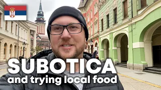 Exploring Subotica in Vojvodina, Serbia