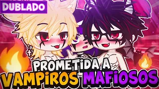 PROMETIDA A VAMPIROS MÁFIOSOS 🔥 4/? [ DUBLADO ] MINI FILME GACHA