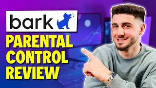 Bark Parental Control Review 2024 — Is It Worth the Cost?