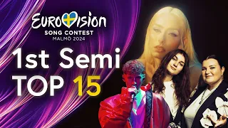 1st Semi-final TOP 15 - Eurovision 2024