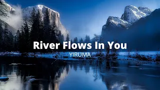 River Flows in You - YIRUMA (1 hour, music for relax and study) 2020