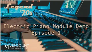 VISCOUNT LEGEND ‘70s -  Electric Piano Module Demo  | No Talking |