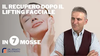 La Guarigione dopo un Lifting del Viso:  Cosa Prevede il Processo di Recupero in 7 step?