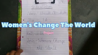 Women change the world class 7 | Women's Change the World Project