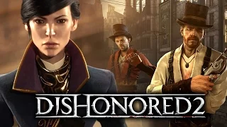 DISHONORED 2 - Review of Gameplay Features!  Walkthrough of Corvo and Emily Gameplay