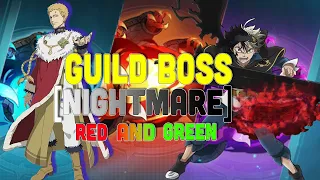 Nightmare Red And Green Guild Bosses Are Too Easy With These Broken Units [ Black Clover Mobile ]