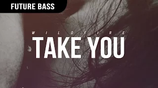 Wildfire - Take You