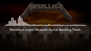 Metallica Leper Messiah Guitar Backing Track /w Vocals