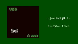 VZS - Jamaica pt. 2 - Kingston Town (2023 EP)