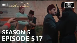 Payitaht Sultan Abdulhamid Episode 517 | Season 5